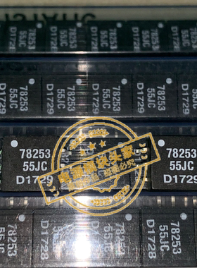 78253/55JC 全新原装 现货供应 实图拍摄