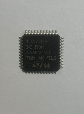 TDA7703TR TDA7703DC TDA7703 QFP44 全新原装华联盛电子直营供应