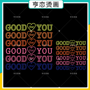 彩色长条英文goodforyou图案热转印T恤帆布包印花高弹白墨烫画贴