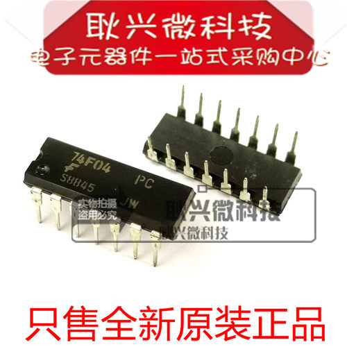 74F04PC 74F04 直插DIP-14 集成电路IC 全新原装进口正品