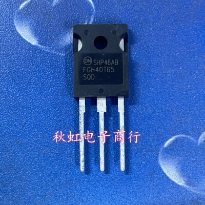 FGH40T65SQD  FGH40T65SHD FGH40T65SFD FGH40T65SMD进口全新IGBT