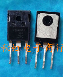 原装进口拆机 RJH60F4 电焊机超声波常用IGBT功率管 60A600V 直拍