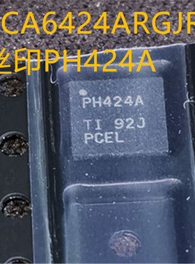 TCA6424ARGJR TCA6424 PH424A QFN32 全新原装