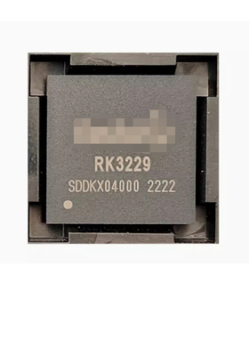 机顶盒主控处理器芯片 RK3229 BGA316 14X14 0.65mm 全新原装