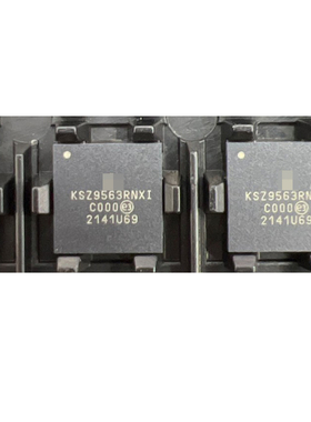 原装进口 KSZ9563RNXI 以太网接口芯片IC 控制器 VQFN-64 贴片