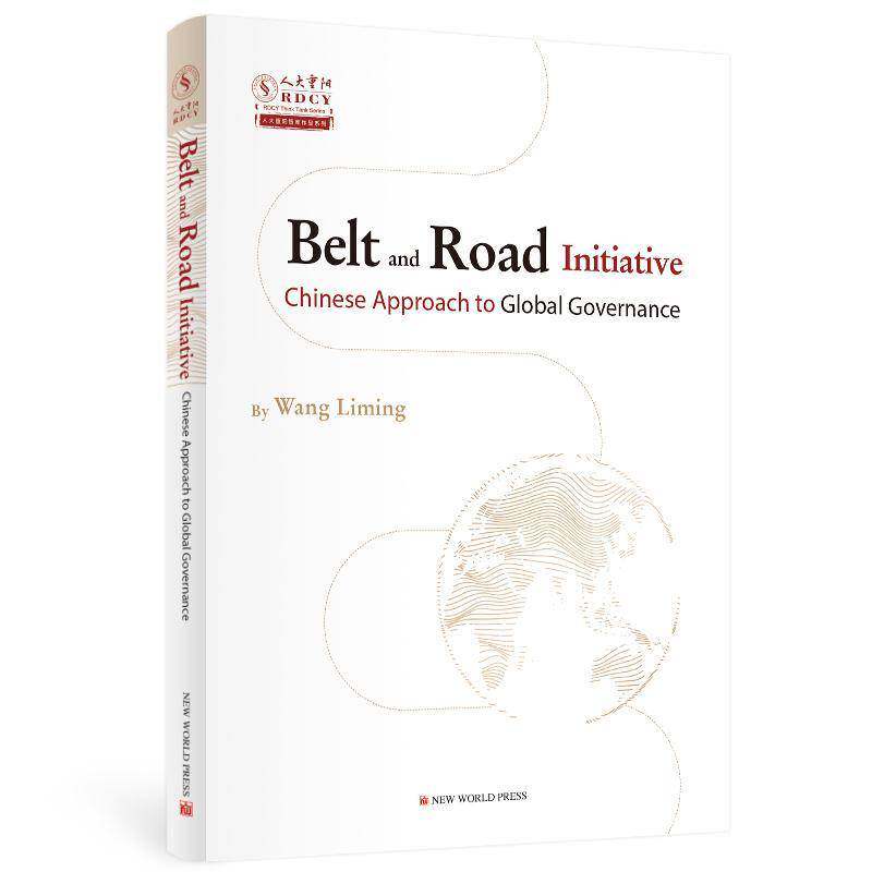 Belt and road initiative:Chinese approach to global governance合作研究英文经济书籍