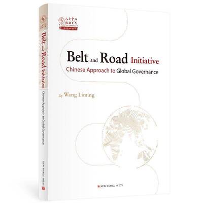Belt and road initiative:Chinese approach to global governance合作研究英文经济书籍