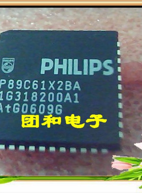全新P89C61 芯片ic集成电路 P89C61X2BA PLCC价格以咨询为准