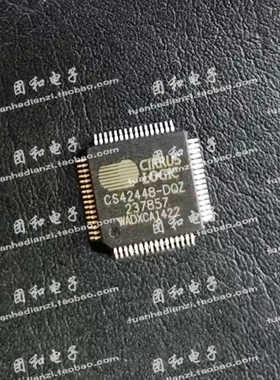 全新CS42448-DQZ 封装QFP64 原装芯片 价格以咨询为准
