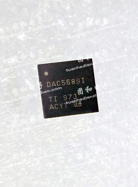 原装DAC5689IRGCR全新DAC5689I数模转换器VQFN 价格以咨询为准