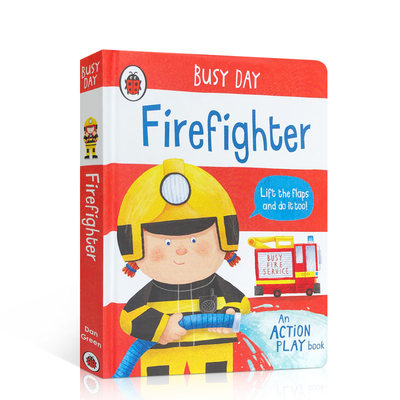 英文原版进口Busy Day:Firefighter忙碌的一天消防员 小瓢虫职业机关书消防员 低幼启蒙纸板书撕不烂亲子温馨互动早教书机关书