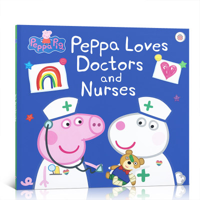 英文原版书小猪佩奇:小猪佩奇爱医生和护士Peppa Pig: Peppa Loves Doctors and Nurses粉红猪小妹系列儿童启蒙图画故事书平装绘本