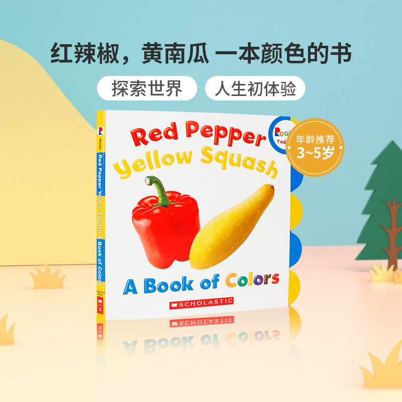 英文原版Rookie Toddler：Red Pepper, Yellow Squash: A Book of Colors红辣椒黄南瓜学乐低幼儿童英语启蒙早教认知绘本正版进口