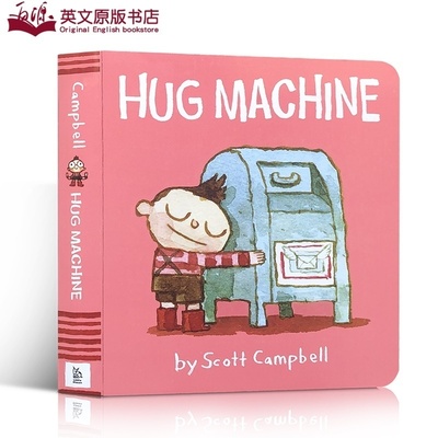 英文原版进口绘本 儿童启蒙纸板图画书 Hug Machine 拥抱的力量 爱抱抱的小机器人爱的给予  趣味可爱系列图画书 3-6岁