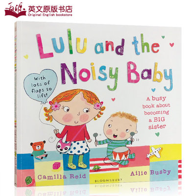 英文原版Lulu and the Noisy Baby我爱露露系列 吵闹的宝宝 二胎大宝带小宝3-6-8岁翻翻拉拉书儿童英语学习启蒙绘本图画故事书