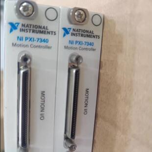 7340 PXI 议价欢迎咨询议价 配件美国
