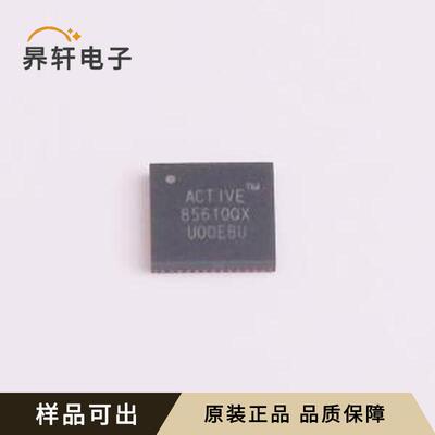 ACT85610QX101-T全新原装QFN-52L(6x6