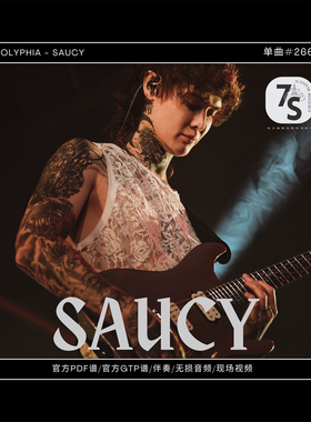 单曲#266 Polyphia - Saucy 电吉他官方PDF谱GTP 伴奏 Tim Henson