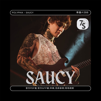 单曲#266 Polyphia - Saucy 电吉他官方PDF谱GTP 伴奏 Tim Henson