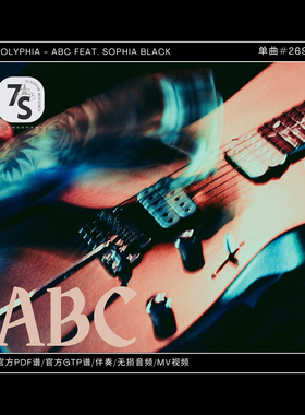 单曲#269 Polyphia - ABC Feat. Sophia Black 电吉他官方谱 伴奏