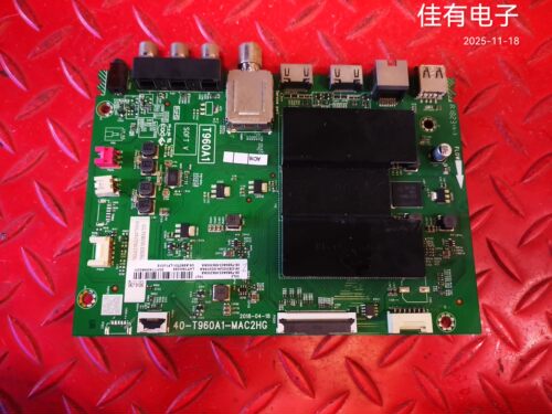 原装TCL 55L2 55F6主板40-T960A1-MAC2HG配屏LVU550NDEL CD9W09