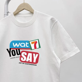 纯棉WHAT 广东话纯棉情侣装 美式 YOU SAY粤语文化T恤短袖 半袖 潮