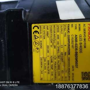 S037议价 B605 发那科伺服电机A06B 0235