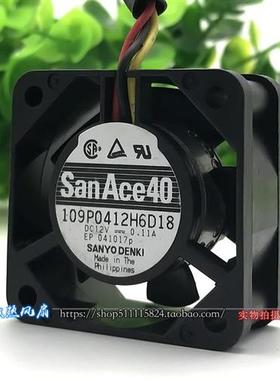 SANYO 4厘米4020双滚珠机箱散热风扇12V 0.11A 109P0412H6D18
