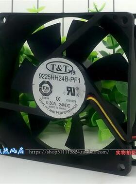 原装 T&T  24V 0.30A 静音 9CM 机箱 电源 散热风扇9225HH24B-PF1