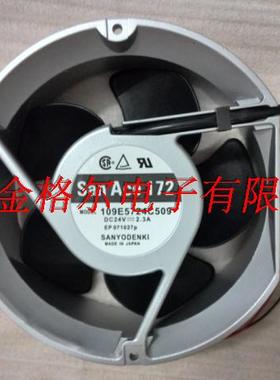 109E5724C509 原装日本三洋SANYO DC24V 2.3A 172*150*51铝框风扇