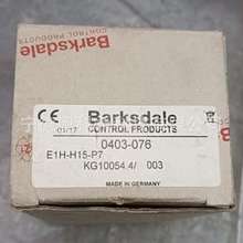 Barksdale传感器E1H-H15-P7 0403-076 B1T-M48SS-GE3 0405-143议