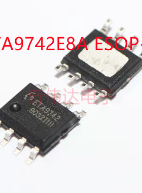 ETA9742E8A ESOP-8 三合一移动电源充电IC芯片 全新原装 ETA9742