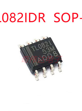 TL082IDR TL082I TL082 SOP8 TL082CDR TL082C 放大器 全新原装