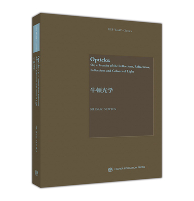 Opticks: Or, a Treatise of the Reflectio牛顿光学-[英]Sir Isaac Newton(牛顿)