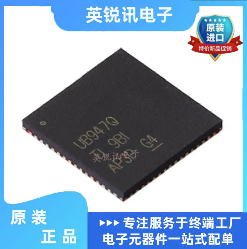 全新 原装  DS90UB947TRGCRQ1 丝印UB947Q 贴片 QFN-64 串行器IC