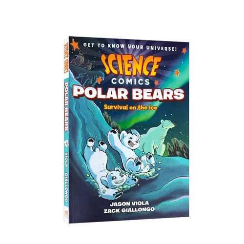 【英文原版】科学漫画 Science Comics 北极熊: 冰上生存 Polar Bears：Survival on the Ice 青少年文学 12-18岁