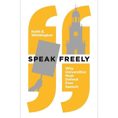 英文原版 自由发声 Why Universities Must Defend Free Speech