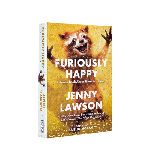 英文原版 高兴死了 Furiously Happy 珍妮·罗森 Jenny Lawson 焦虑症 抑郁症 自我 心理励志 个人成长 散文故事