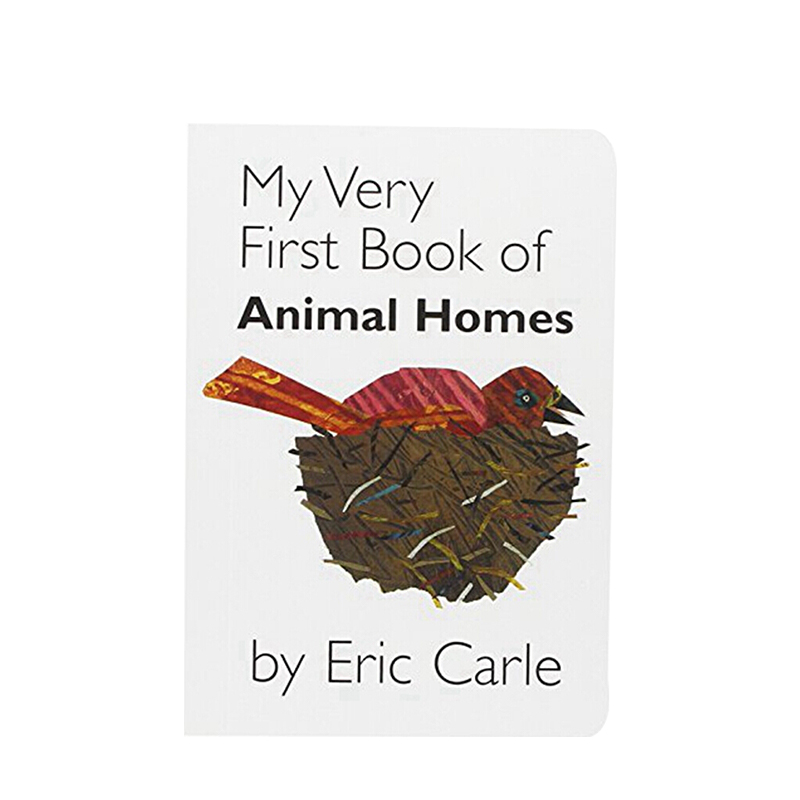 【英文原版 0-3岁】我的第一本动物家园书 My Very First Book of Animal Homes艾瑞•卡尔低幼启蒙纸板书