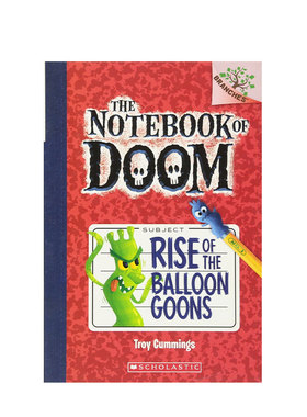 【英文原版】毁灭笔记 1 The Notebook of Doom 气球怪人崛起 Rise Of The Balloon Goons 学乐 英语 分级阅读 小学阶段 6-12岁