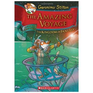 英文原版 GERONIMO STILTON AND THE KINGDOM OF FANTASY  3 THE AMAZING VOYAGE 老鼠记者与幻想王国3 神奇航行