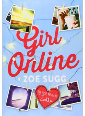【英文原版】网上女孩 Girl Online 佐耶·萨格 Zoe Sugg 英国时尚美容博客 生活方式提案 休闲娱乐 美容
