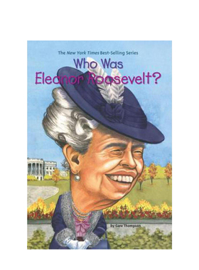 【英文原版7-12岁】谁是埃莉诺•罗斯福？Who was Eleanor Roosevelt? 名人传记系列 青少英语