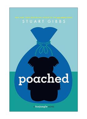 英文原版 Poached 考拉失踪了 欢乐丛林系列 精装 斯图亚特吉布斯 英文版 进口英语原版书籍