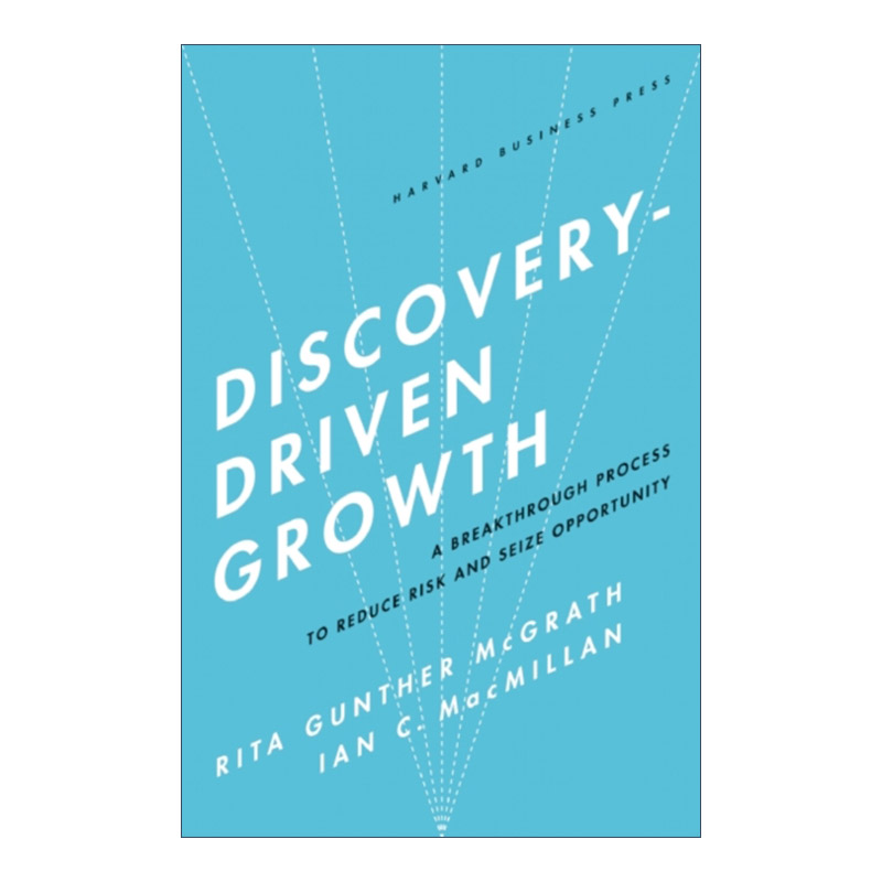 英文原版 Discovery-Driven Growth 引爆市场力 驱动企业持续成长的关键 哈佛商业评论 精装 英文版 进口英语原版书籍 书籍/杂志/报纸 经济管理类原版书 原图主图