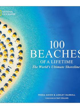 英文原版 100 Beaches of a Lifetime 100个一生难忘的海滩 世界美丽的海岸线 旅游推荐 精装 英文版 进口英语原版书籍