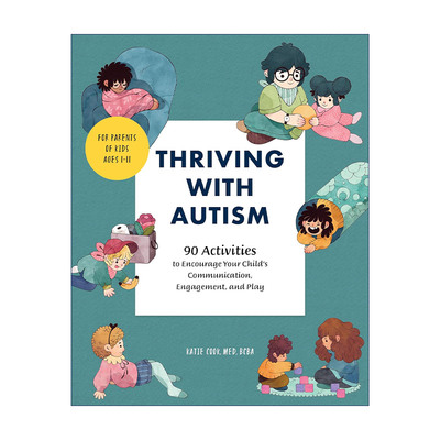 英文原版 Thriving with Autism 自闭症儿童综合指南 鼓励孩子交流 参与 自我调节的趣味活动 英文版 进口英语原版书籍