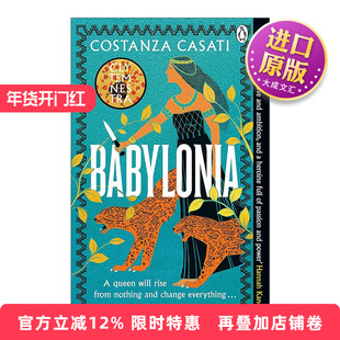 英文原版 Babylonia 巴比伦尼亚 希腊神话中伟大女英雄的复述 Costanza Casati 英文版 进口英语原版书籍