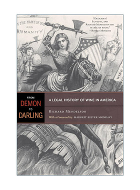 英文原版 From Demon to Darling 从恶魔到宠儿 美国葡萄酒法律史 Richard Mendelson 英文版 进口英语原版书籍