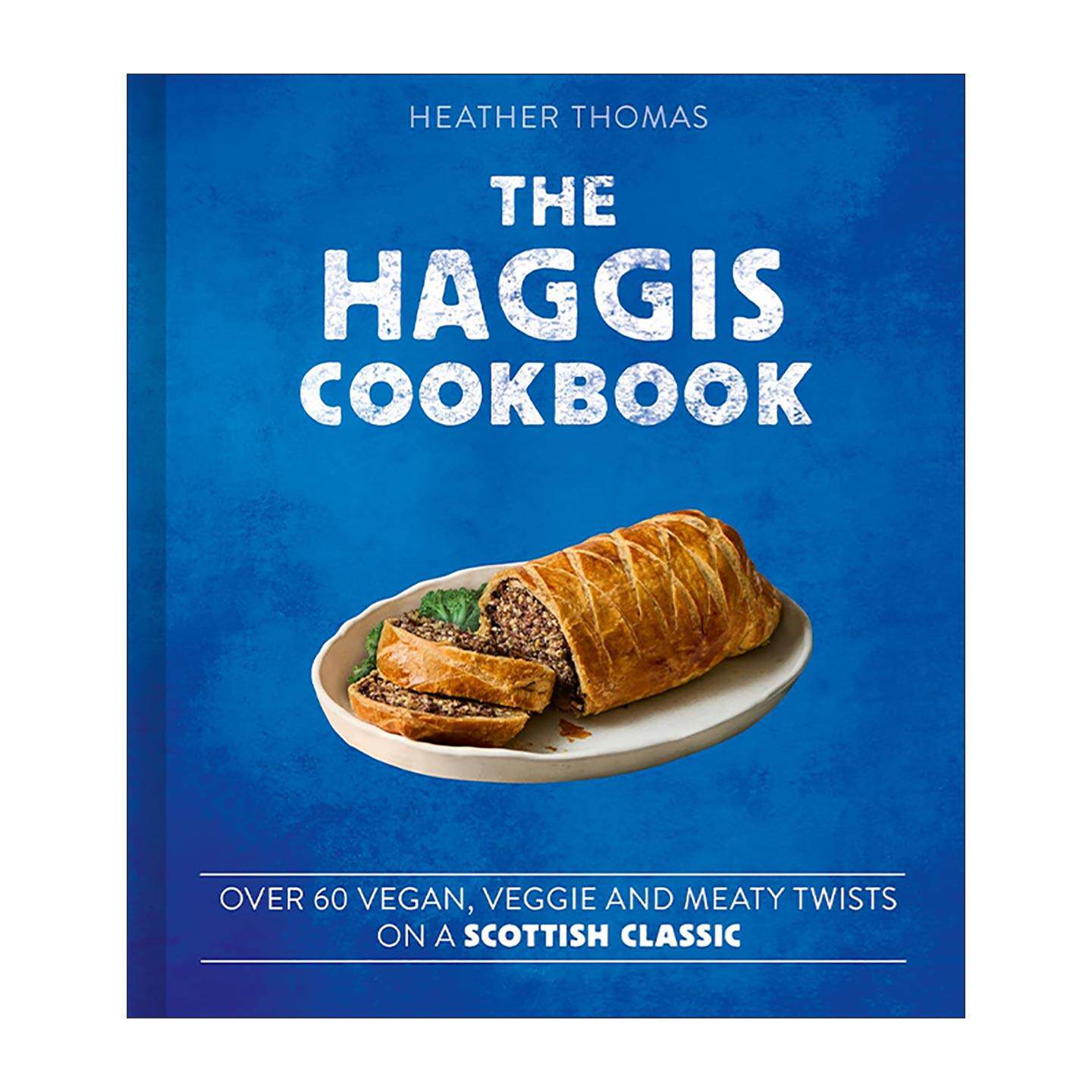 英文原版 The Haggis Cookbook 哈吉斯食谱 苏格兰经典的60多种素食 素肉和肉类创新做法 精装 英文版 进口英语原版书籍
